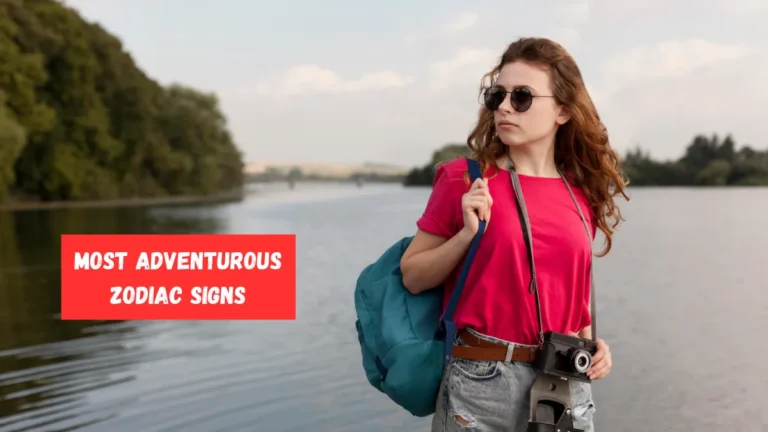 Top 5 Most Adventurous Zodiac Signs