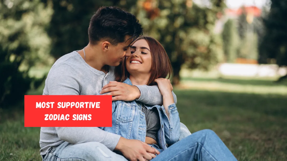 5 Most Supportive Zodiac Signs