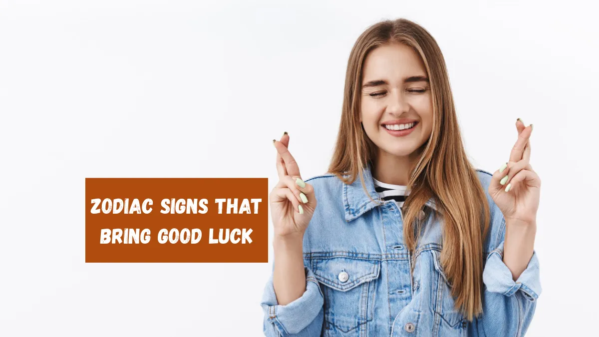Top 5 Zodiac Signs That Bring Good Luck